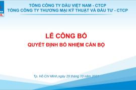 TỔNG CÔNG TY THƯƠNG MẠI KỸ THUẬT VÀ ĐẦU TƯ – CTCP (PETEC) ĐIỀU ĐỘNG VÀ BỔ NHIỆM CÁN BỘ